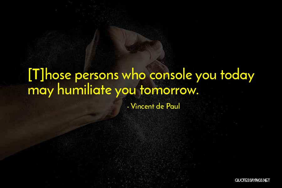 Airiest Cry Cuff Quotes By Vincent De Paul Airiest Cry Cuff Quotes By Vincent De Paul