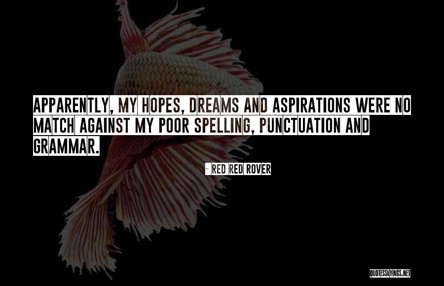 Airiest Quotes By Red Red Rover Airiest Quotes By Red Red Rover
