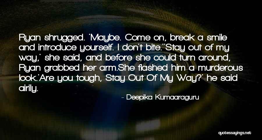 Airily Quotes By Deepika Kumaaraguru Airily Quotes By Deepika Kumaaraguru