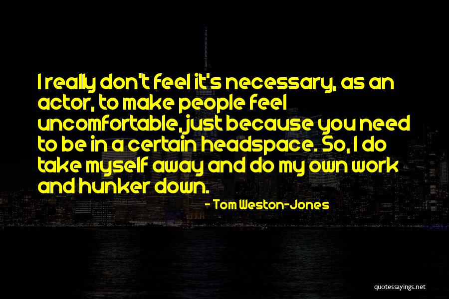Airily Wigs Quotes By Tom Weston-Jones Airily Wigs Quotes By Tom Weston-Jones