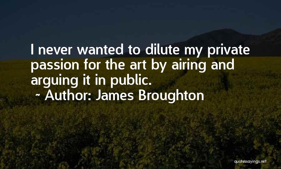 Airing Out Quotes By James Broughton