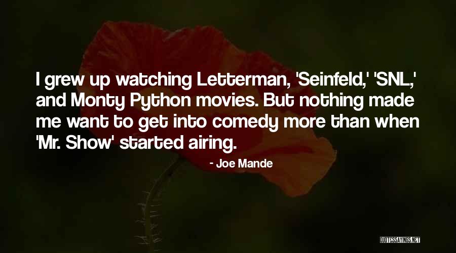 Airing Out Quotes By Joe Mande