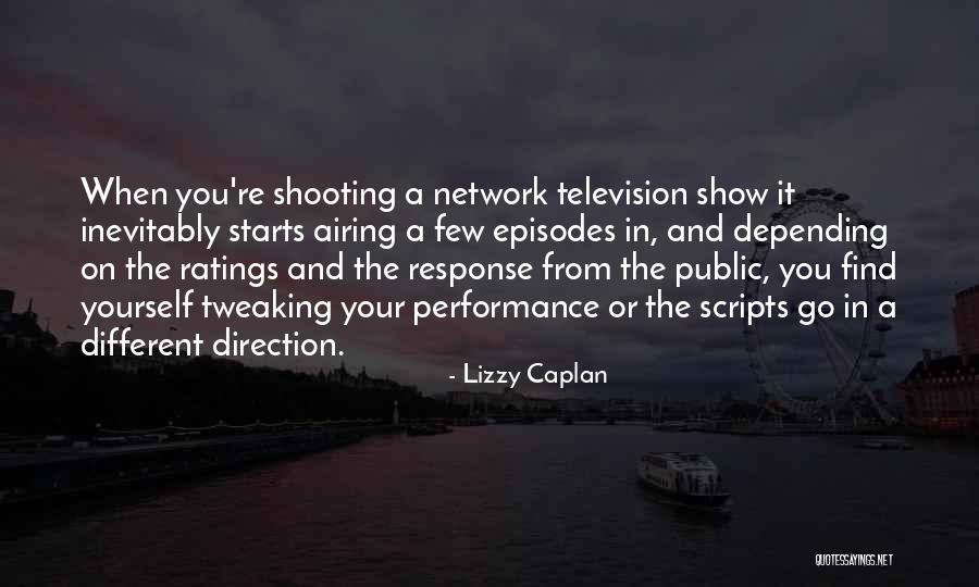 Airing Out Quotes By Lizzy Caplan