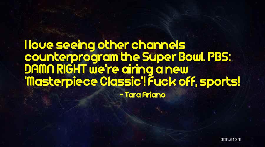Airing Quotes By Tara Ariano Airing Quotes By Tara Ariano