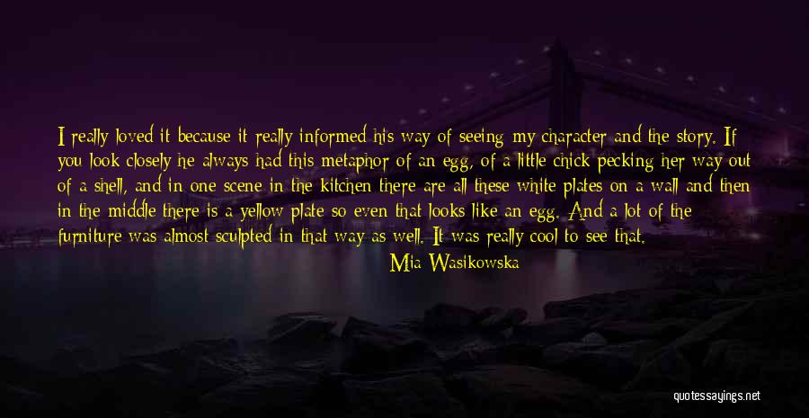 Airity Quotes By Mia Wasikowska Airity Quotes By Mia Wasikowska