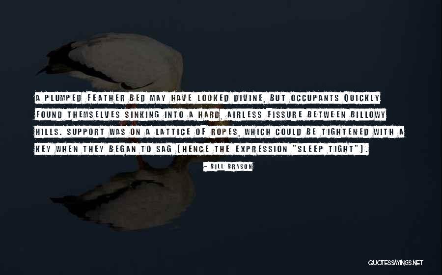Airless Quotes By Bill Bryson Airless Quotes By Bill Bryson