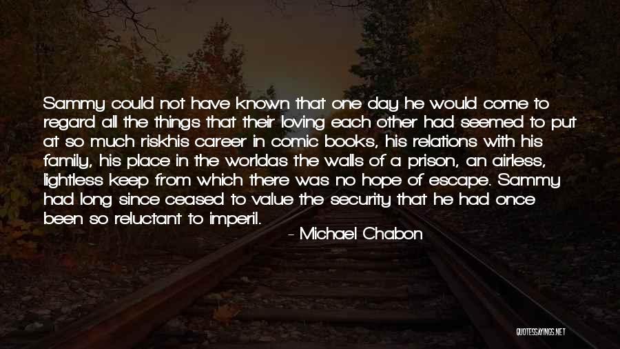 Airless Quotes By Michael Chabon Airless Quotes By Michael Chabon
