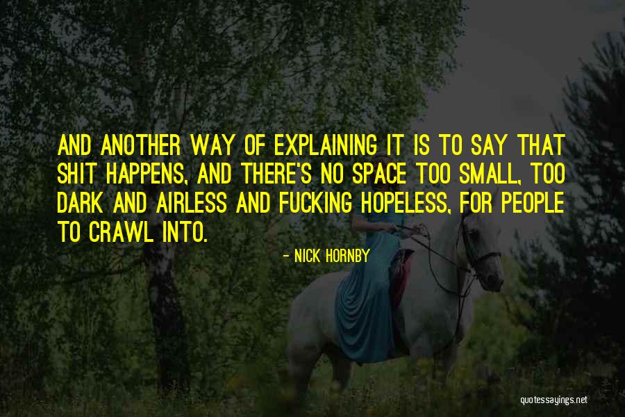 Airless Quotes By Nick Hornby Airless Quotes By Nick Hornby