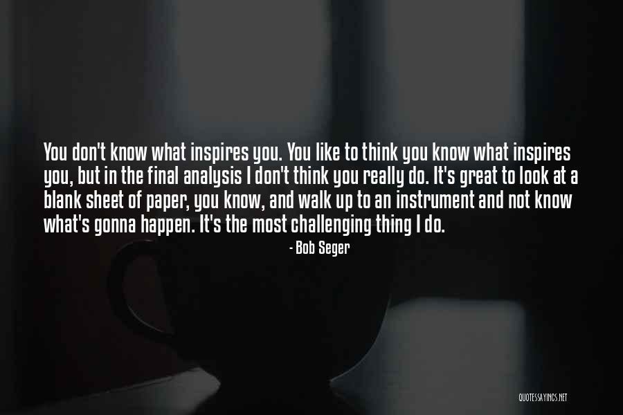 Airlifted Goats Quotes By Bob Seger Airlifted Goats Quotes By Bob Seger