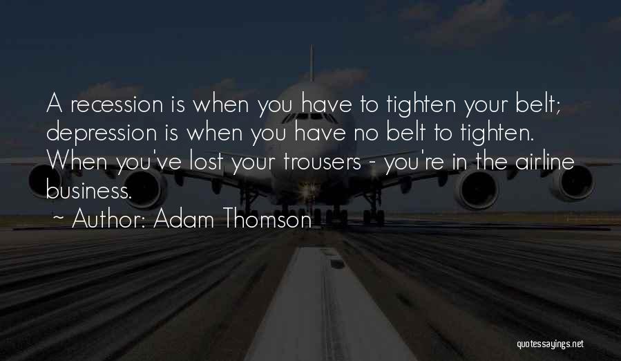 Airline Business Quotes By Adam Thomson