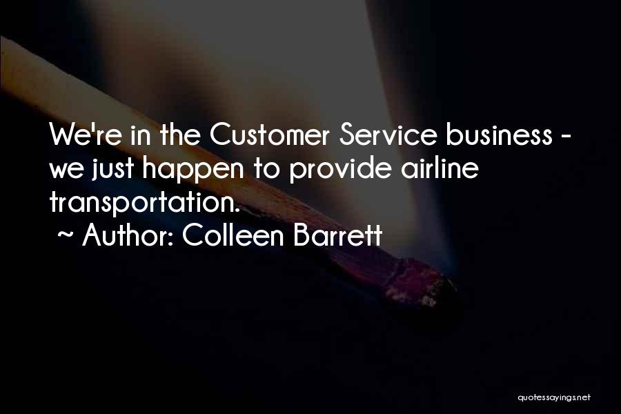 Airline Business Quotes By Colleen Barrett