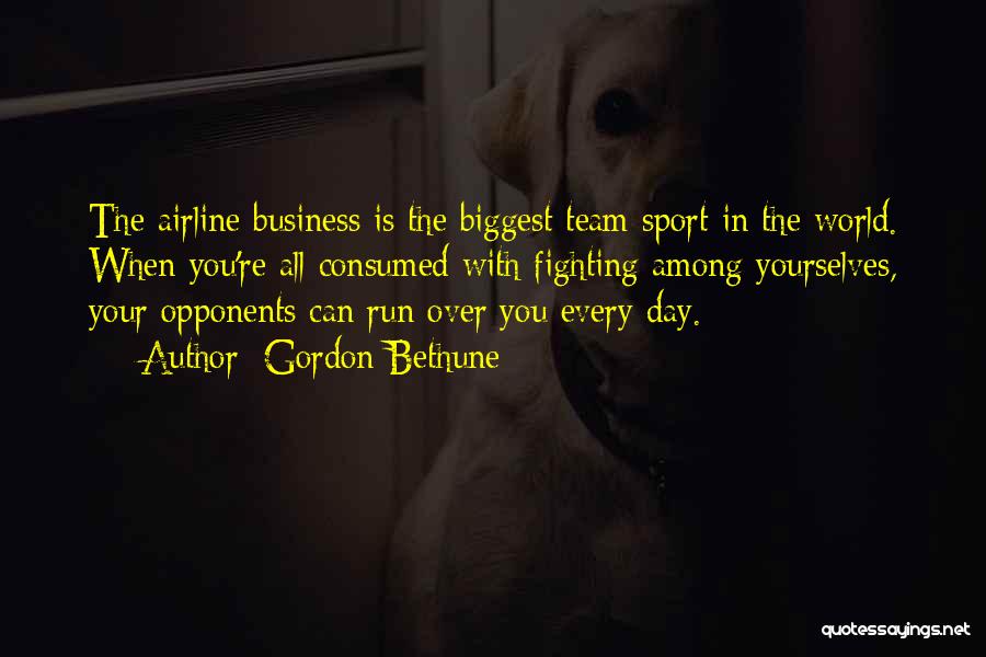 Airline Business Quotes By Gordon Bethune