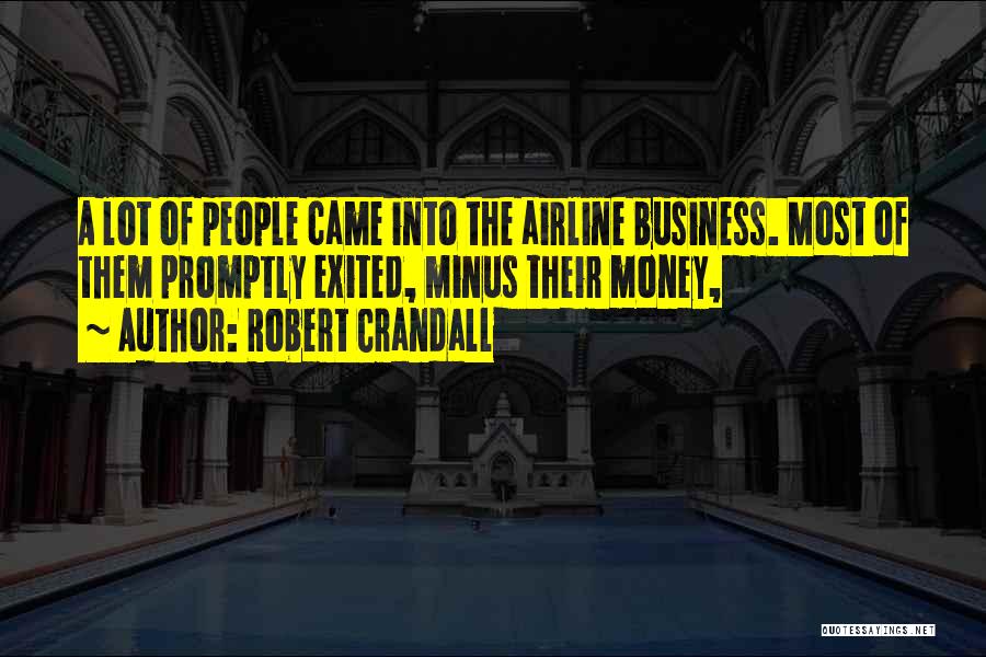 Airline Business Quotes By Robert Crandall