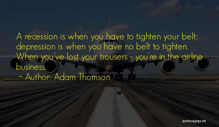 Airline Industry Quotes By Adam Thomson