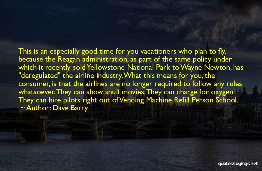 Airline Industry Quotes By Dave Barry