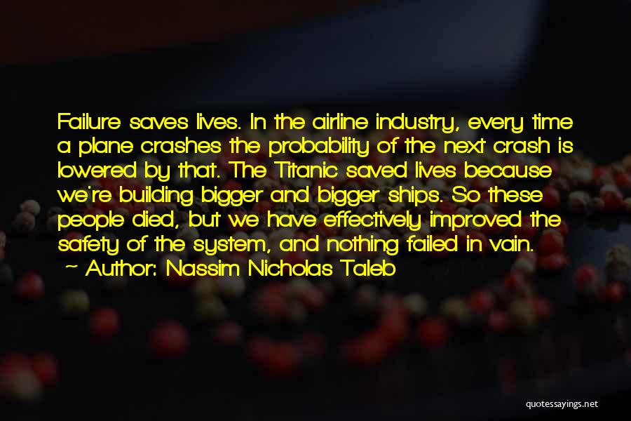 Airline Industry Quotes By Nassim Nicholas Taleb