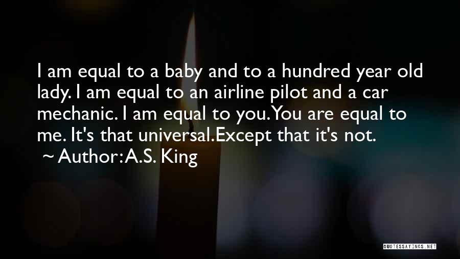 Airline Pilot Quotes By A.S. King