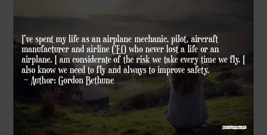Airline Pilot Quotes By Gordon Bethune