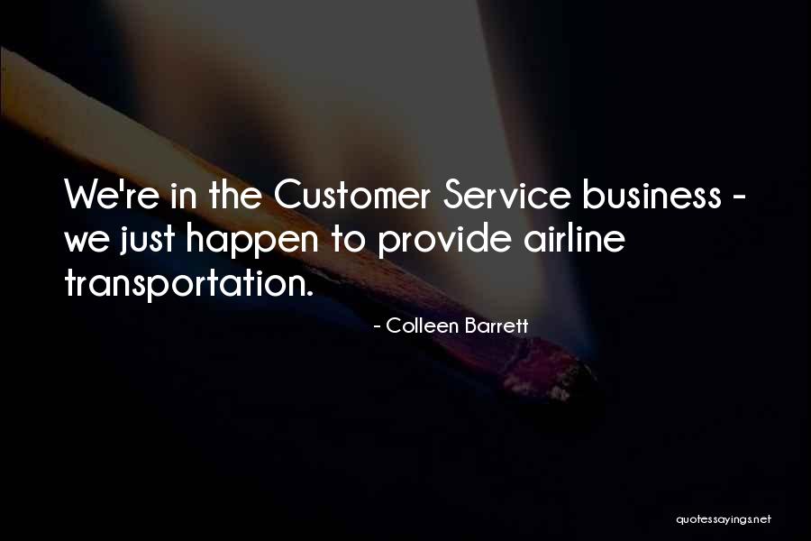 Airline Quotes By Colleen Barrett Airline Quotes By Colleen Barrett