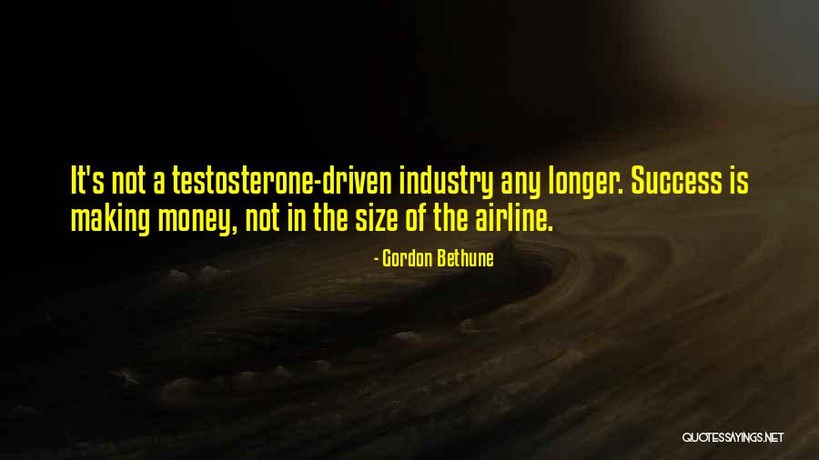 Airline Quotes By Gordon Bethune Airline Quotes By Gordon Bethune