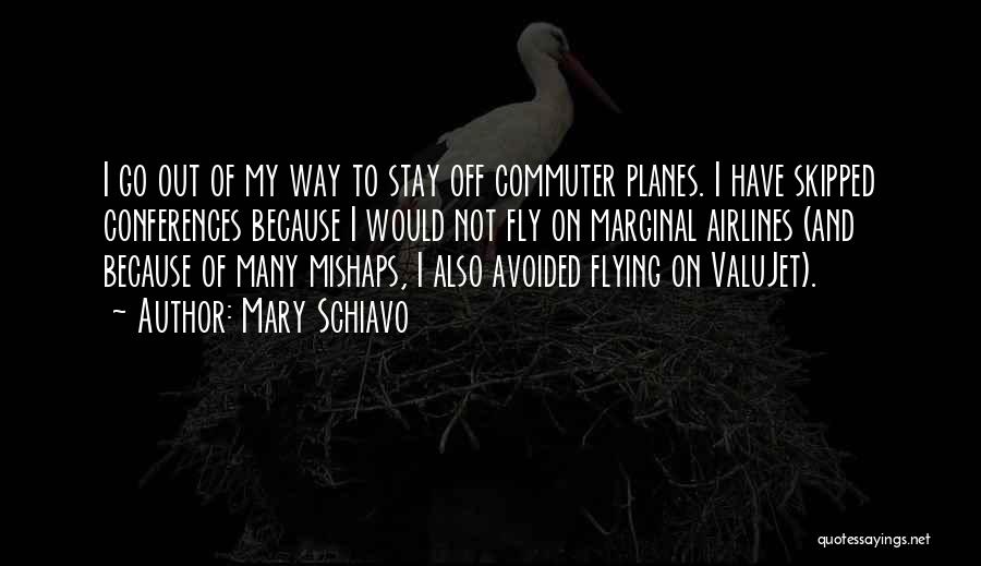 Airlines Safety Quotes By Mary Schiavo