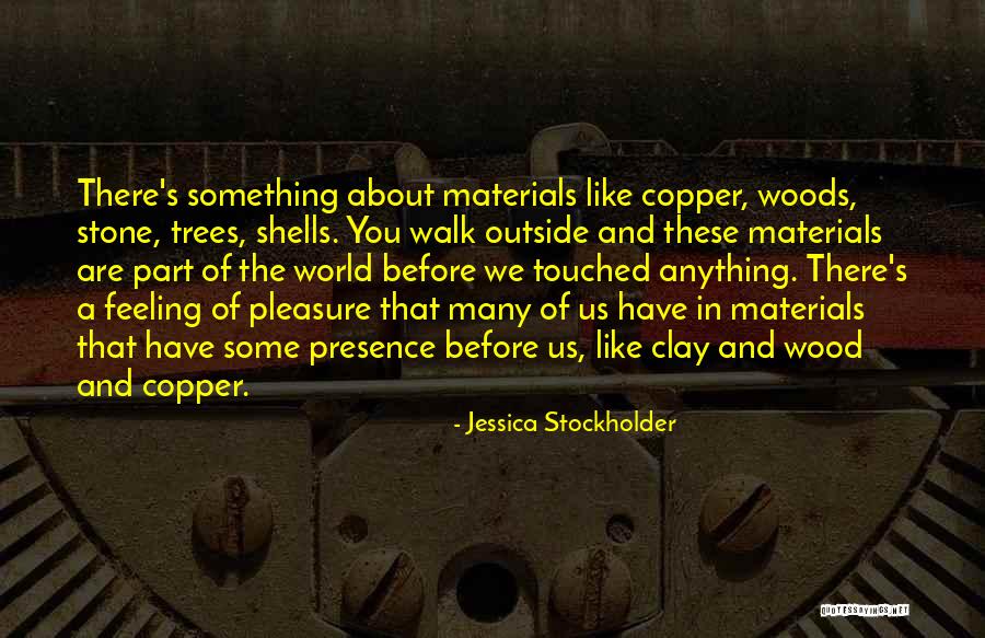 Airly Quotes By Jessica Stockholder Airly Quotes By Jessica Stockholder
