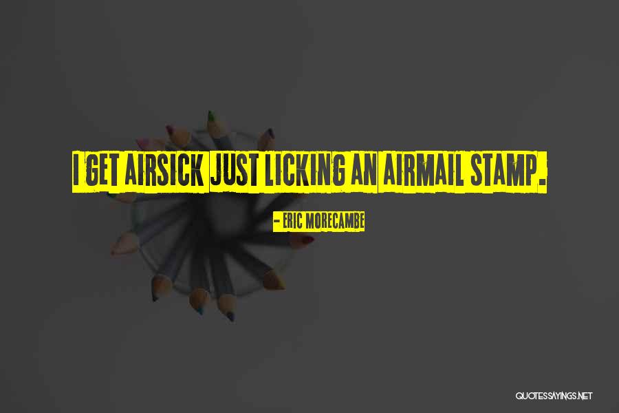 Airmail Quotes By Eric Morecambe Airmail Quotes By Eric Morecambe