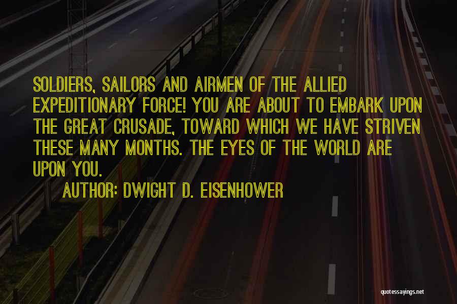 Airmen Quotes By Dwight D. Eisenhower
