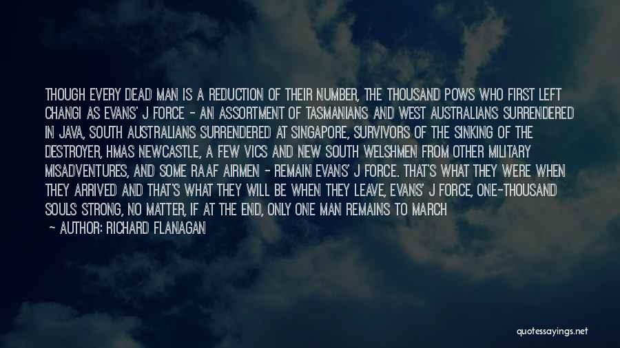 Airmen Quotes By Richard Flanagan