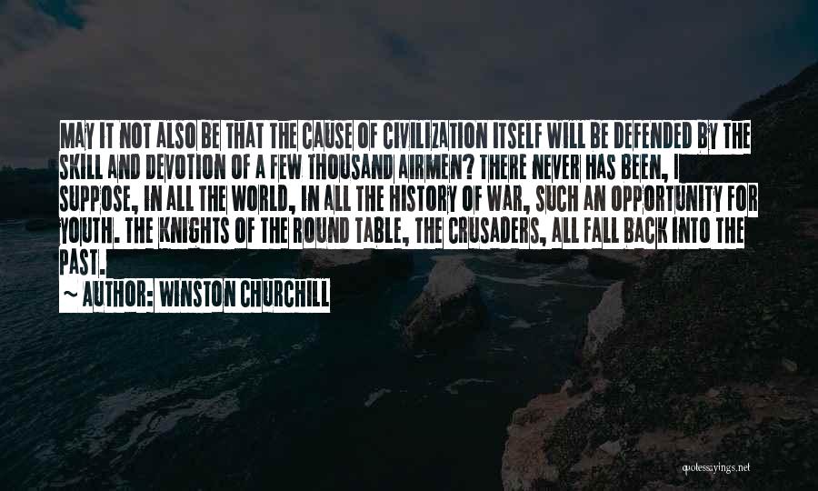 Airmen Quotes By Winston Churchill