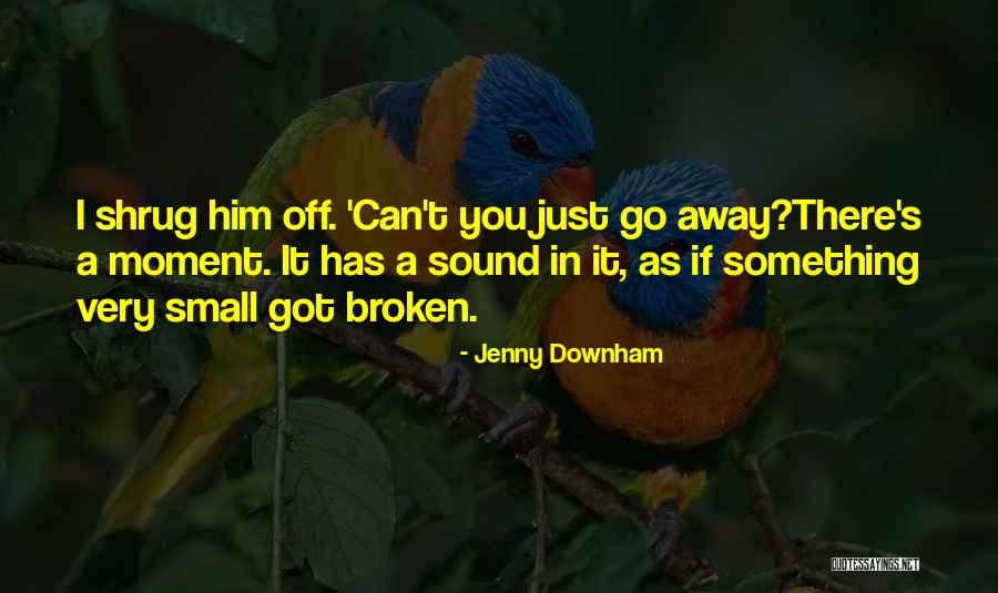 Airoso Definicion Quotes By Jenny Downham Airoso Definicion Quotes By Jenny Downham