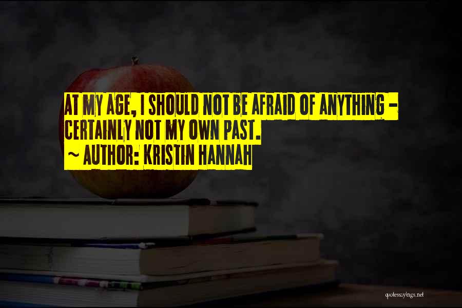 Airplaines Quotes By Kristin Hannah