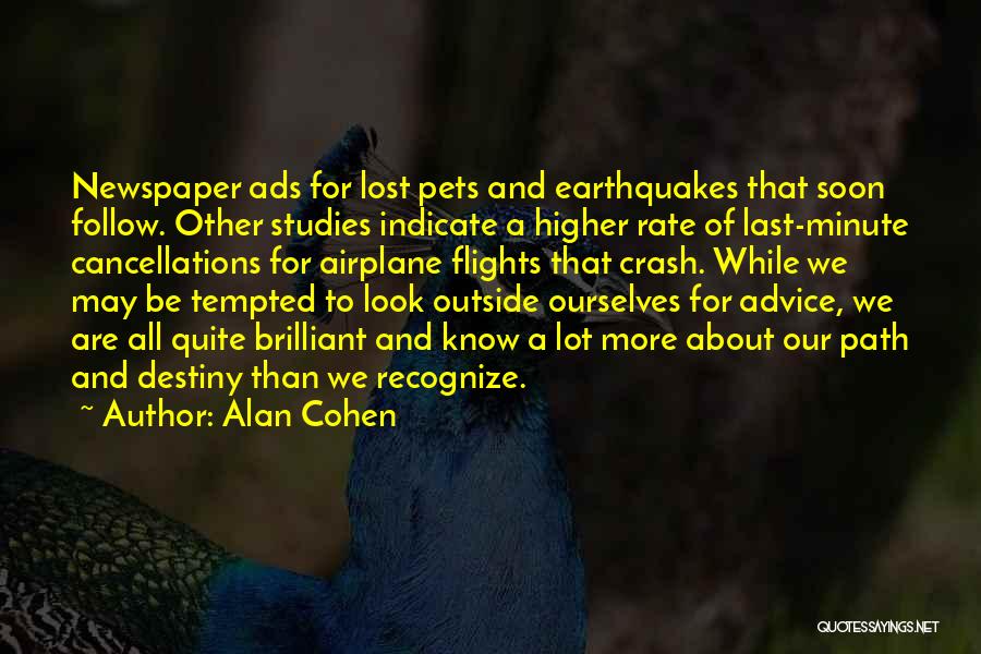 Airplane Crash Quotes By Alan Cohen