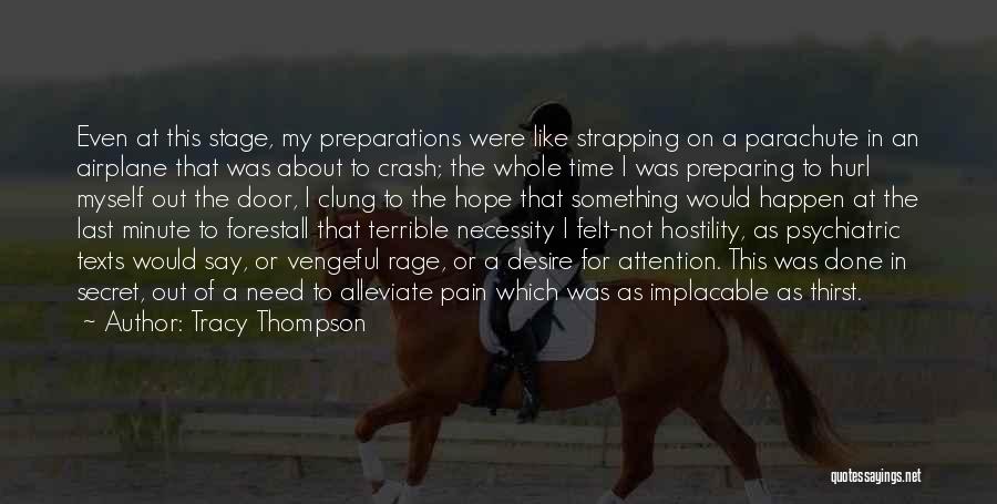 Airplane Crash Quotes By Tracy Thompson