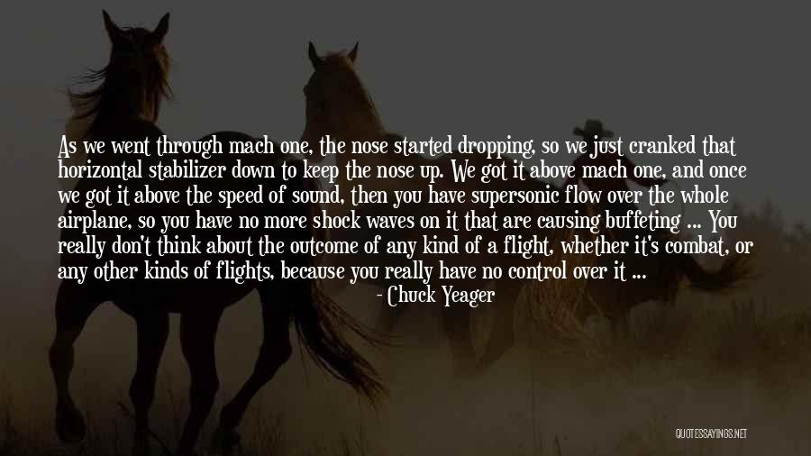 Airplane Flight Quotes By Chuck Yeager Airplane Flight Quotes By Chuck Yeager