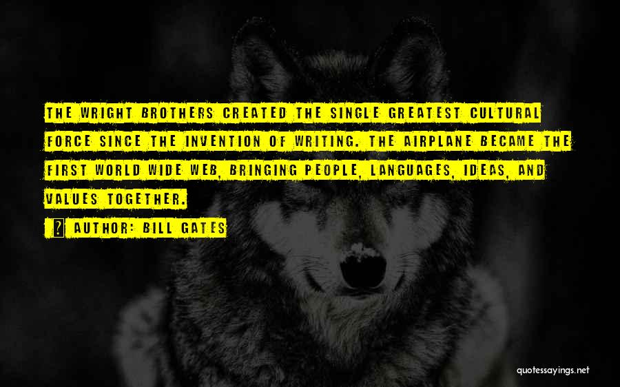 Airplane Invention Quotes By Bill Gates