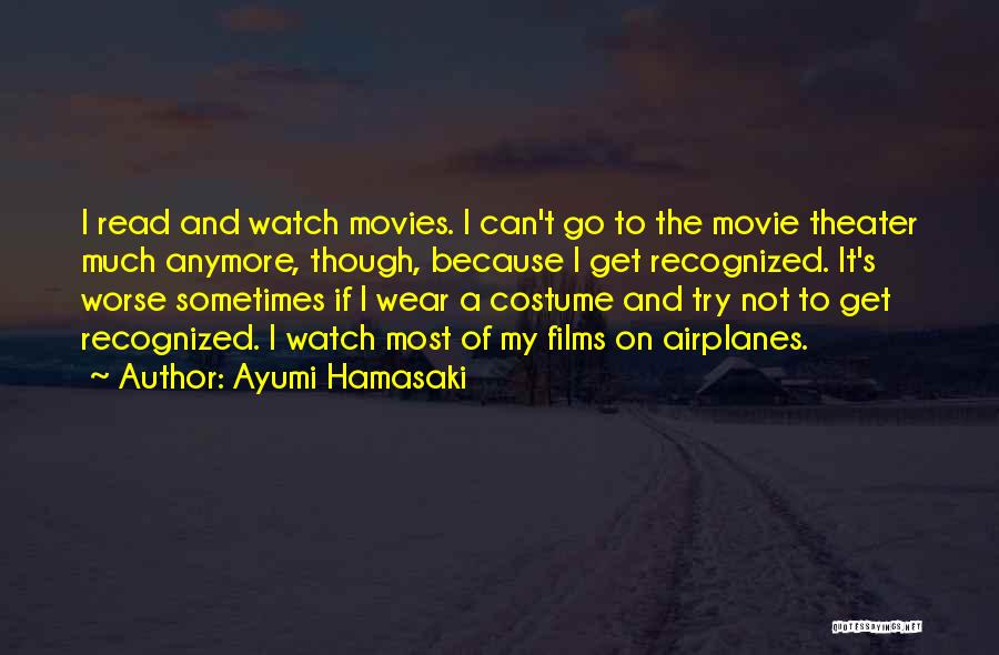 Airplane Movie Quotes By Ayumi Hamasaki