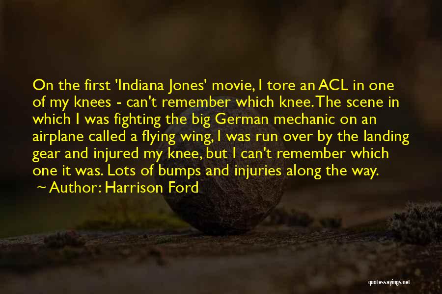 Airplane Movie Quotes By Harrison Ford