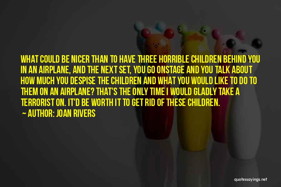 Airplane Take Off Quotes By Joan Rivers