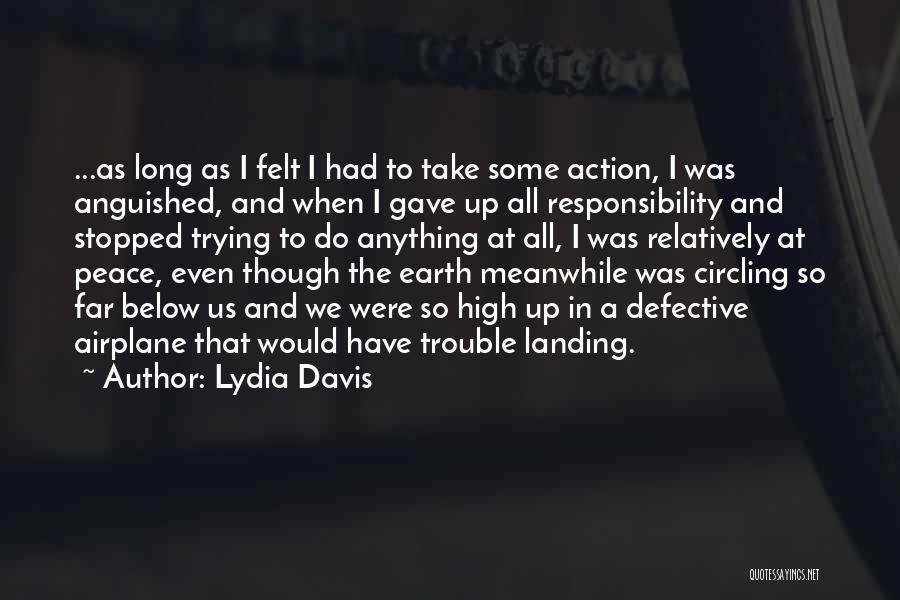 Airplane Take Off Quotes By Lydia Davis