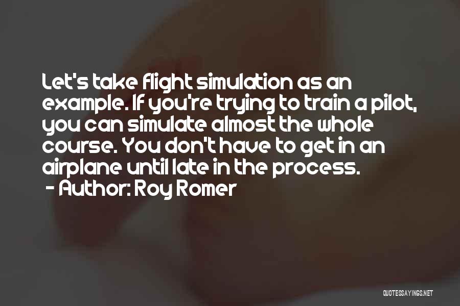 Airplane Take Off Quotes By Roy Romer