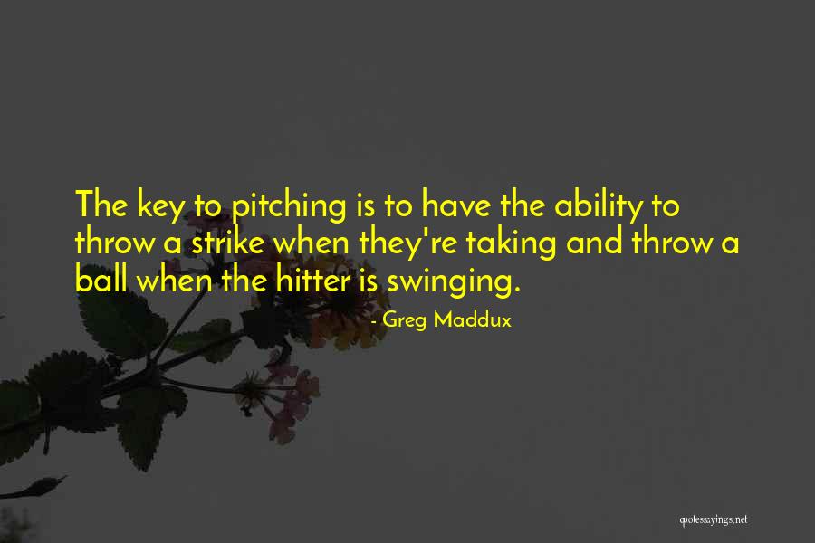 Airpods Gift Quotes By Greg Maddux Airpods Gift Quotes By Greg Maddux