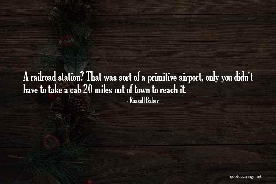 Airport Cab Quotes By Russell Baker Airport Cab Quotes By Russell Baker