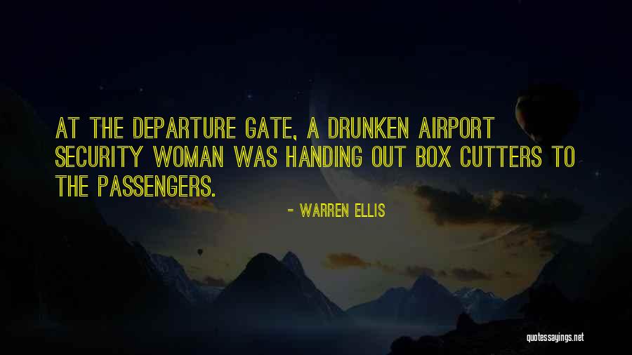 Airport Departure Quotes By Warren Ellis