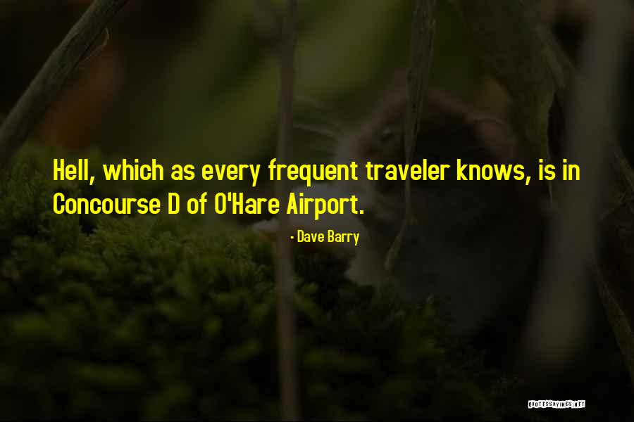 Airport Quotes By Dave Barry