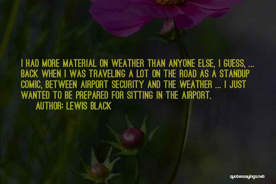 Airport Security Funny Quotes By Lewis Black