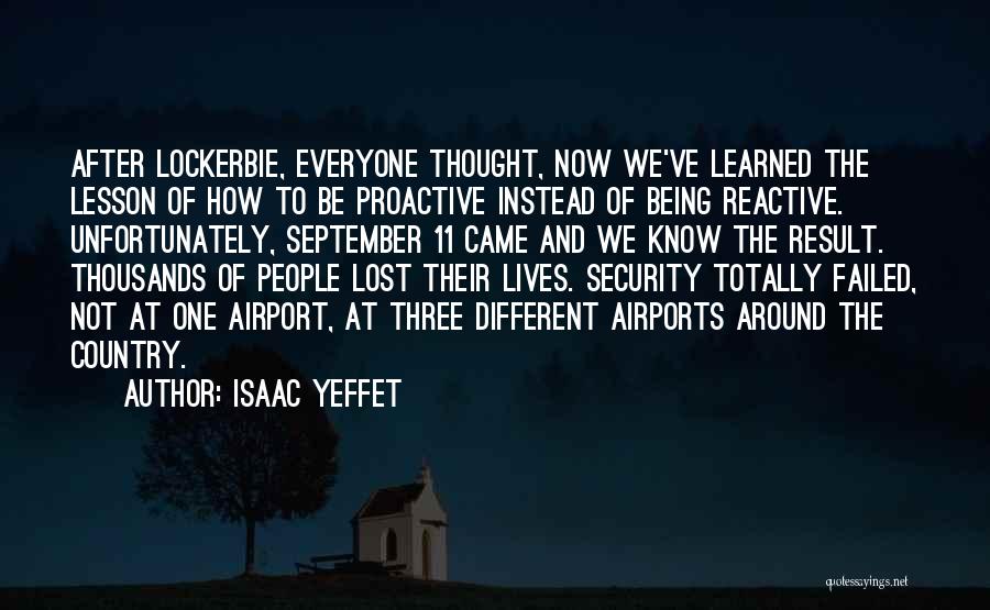 Airport Security Quotes By Isaac Yeffet