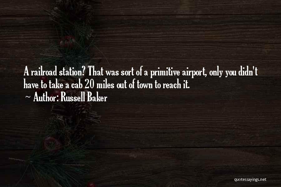 Airport Transportation Quotes By Russell Baker