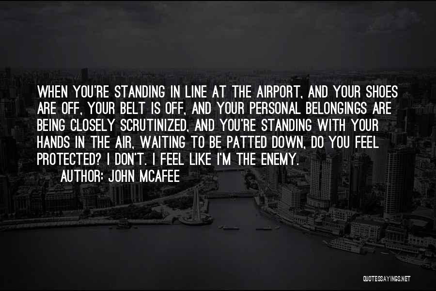 Airport Waiting Quotes By John McAfee