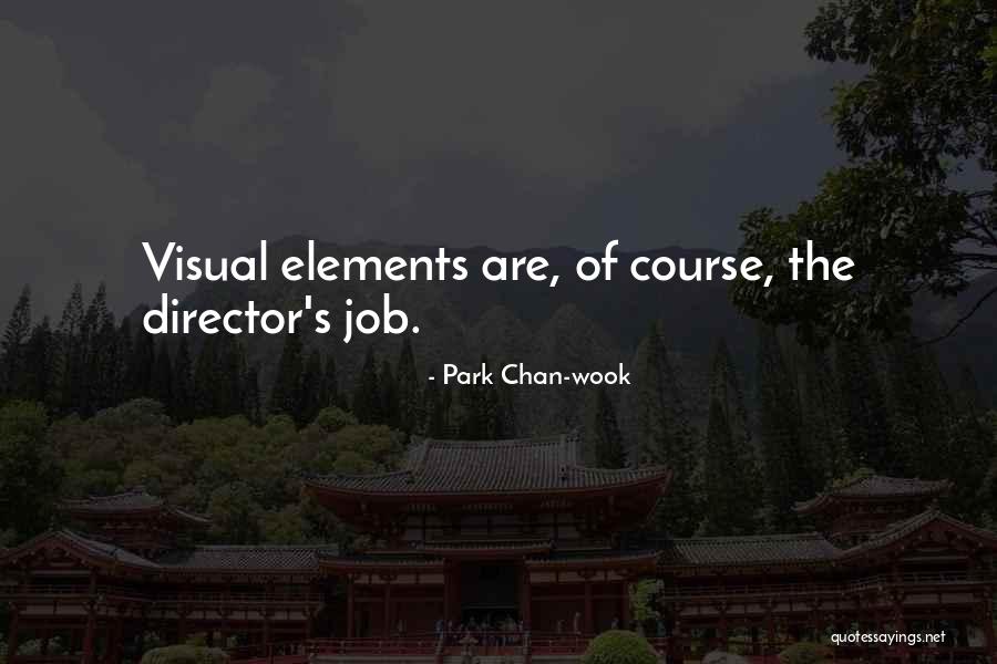 Airrosti Quotes By Park Chan-wook Airrosti Quotes By Park Chan-wook